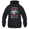 Camping Grandma Young At Heart Slightly Older In Other Place T-Shirt & Hoodie | Teecentury.com