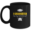 Can I Go Back To Bed Funny Graduation For Him Her Mug | teecentury