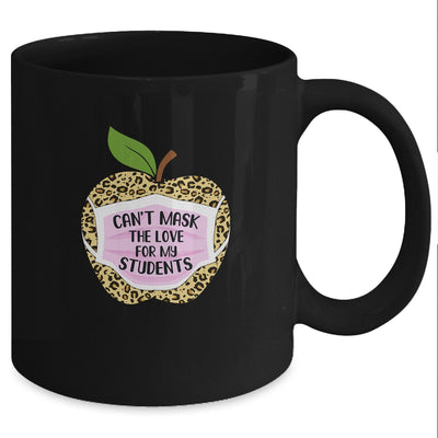 Can't Mask My Love Of Teaching Back To School Teacher Leopard Mug Coffee Mug | Teecentury.com