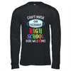 Can't Mask Our Excitement High School Here We Come T-Shirt & Hoodie | Teecentury.com