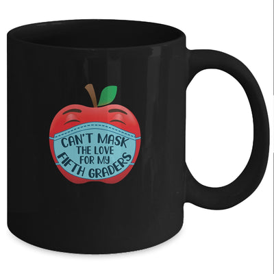 Can't Mask The Love For My Fifth Graders Teacher Gift Mug Coffee Mug | Teecentury.com