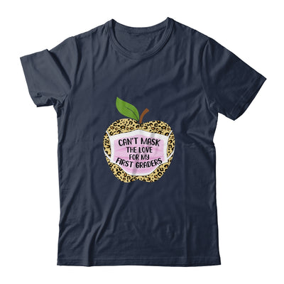 Can't Mask The Love For My First Graders Teacher Leopard T-Shirt & Hoodie | Teecentury.com