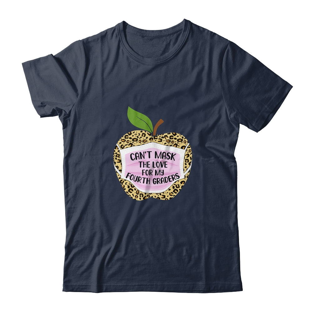 Can't Mask The Love For My Fourth Graders Teacher Leopard T-Shirt & Hoodie | Teecentury.com