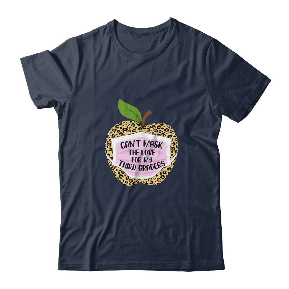 Can't Mask The Love For My Third Graders Teacher Leopard T-Shirt & Hoodie | Teecentury.com