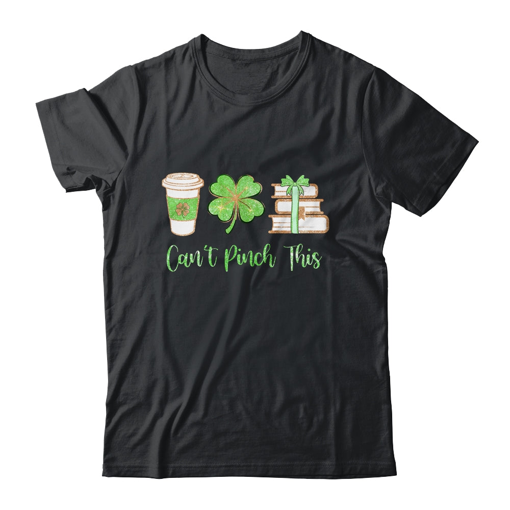 Can't Pinch This Saint Patricks Day Pattys Four Leaf Clover T-Shirt & Hoodie | Teecentury.com