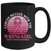 Cancer Messed With The Wrong Girl Breast Cancer Awareness Mug Coffee Mug | Teecentury.com