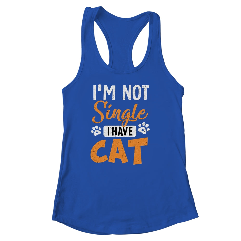 Cat Lovers I Am Not Single I Have A Cat Shirt & Tank Top | teecentury