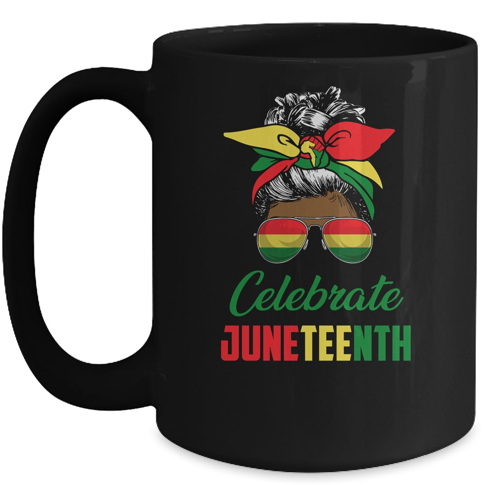 Celebrate Juneteenth Messy Bun Black Women Melanin Pride Mug | teecentury