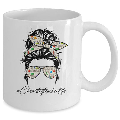 Chemistry Teacher Messy Bun Life Hair Glasses Science Mug Coffee Mug | Teecentury.com