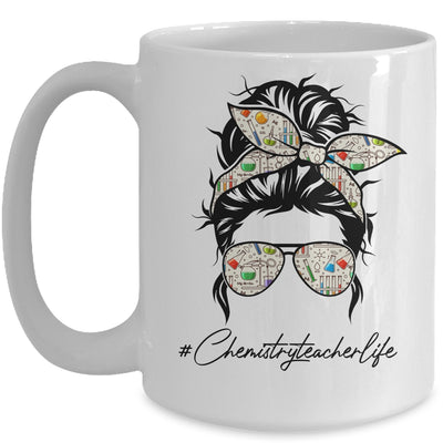 Chemistry Teacher Messy Bun Life Hair Glasses Science Mug Coffee Mug | Teecentury.com