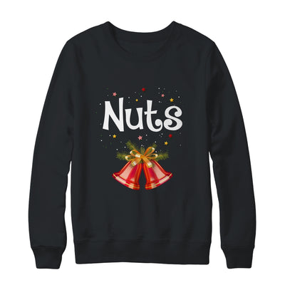 Chest Nuts Matching Chestnuts Christmas Couples Nuts Fun T-Shirt & Sweatshirt | Teecentury.com