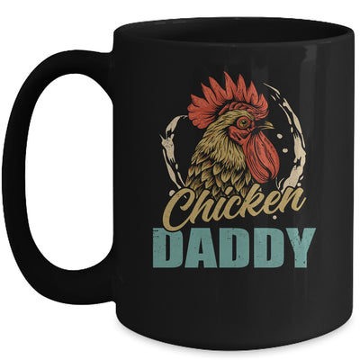 Chicken Daddy Chicken Dad Farmer Poultry Farmer Fathers Day Mug Coffee Mug | Teecentury.com