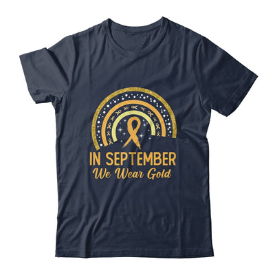 Childhood Cancer Awareness In September We Wear Gold Rainbow Shirt & Hoodie | teecentury