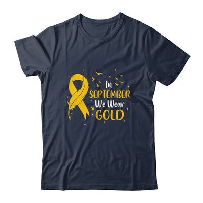 Childhood Cancer Awareness In September We Wear Gold Ribbon T-Shirt & Hoodie | Teecentury.com
