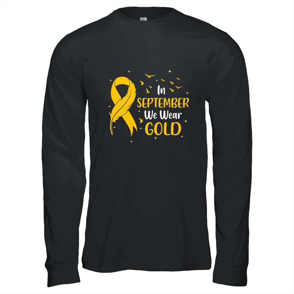 Childhood Cancer Awareness In September We Wear Gold Ribbon T-Shirt & Hoodie | Teecentury.com