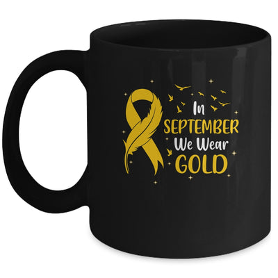 Childhood Cancer Awareness In September We Wear Gold Ribbon Mug Coffee Mug | Teecentury.com