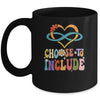 Choose To Include Autism Awareness Teacher Special Education Mug | teecentury