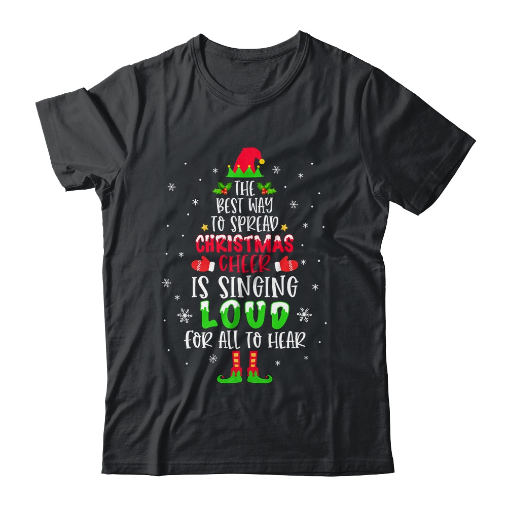 Christmas Cheer Is Singing Loud For All To Hear Santa Elf T-Shirt & Sweatshirt | Teecentury.com