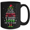 Christmas Cheer Is Singing Loud For All To Hear Santa Elf Mug Coffee Mug | Teecentury.com