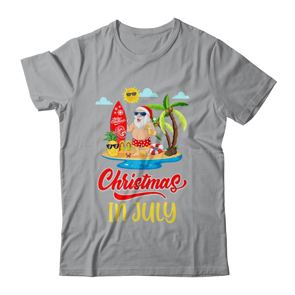 Christmas In July Funny Santa Summer Beach Vacation T-Shirt & Hoodie | Teecentury.com
