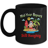 Christmas In July Mid Year Report Still Naughty Santa Mug Coffee Mug | Teecentury.com