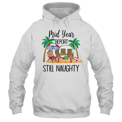 Christmas In July Mid Year Report Still Naughty Santa T-Shirt & Tank Top | Teecentury.com