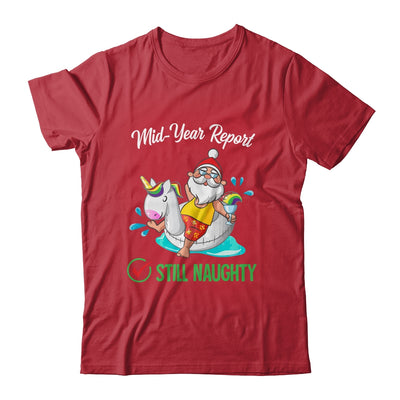 Christmas In July Santa Mid Year Report Still Naughty T-Shirt & Tank Top | Teecentury.com
