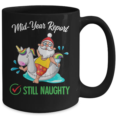 Christmas In July Santa Mid Year Report Still Naughty Mug Coffee Mug | Teecentury.com