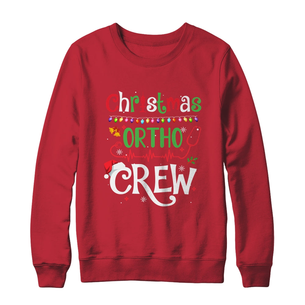 Christmas Ortho Crew Nurse Doctor Orthopaedics Squad T-Shirt & Sweatshirt | Teecentury.com