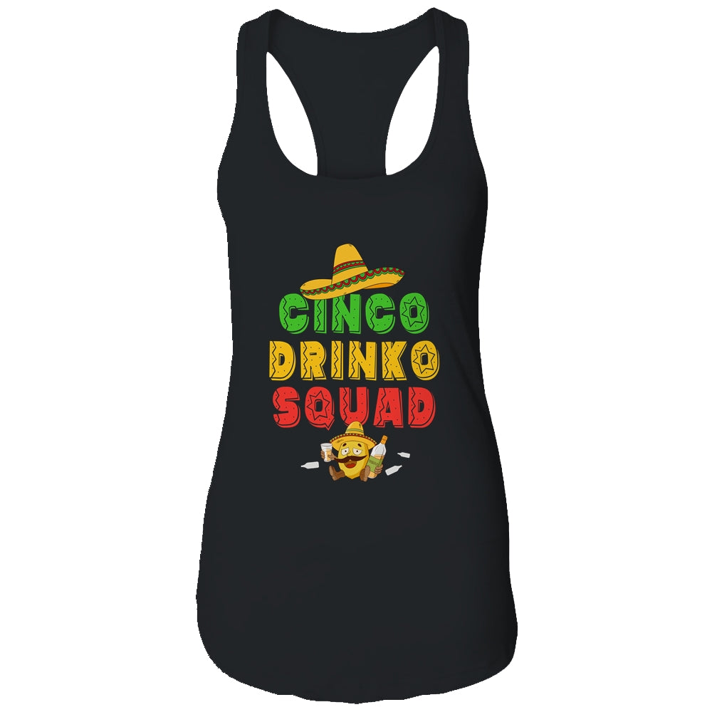 Cinco Drinko Squad Drinking Party Fiesta Funny Cinco De Mayo T-Shirt & Tank Top | Teecentury.com