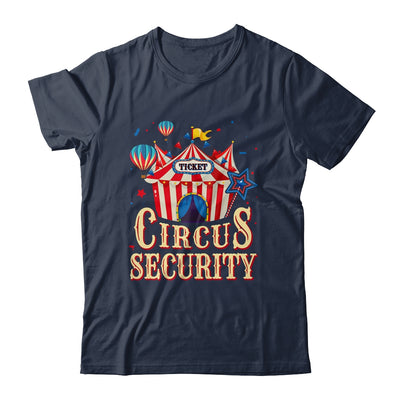 Circus Security Carnival Vintage Themed Party Event Circus Shirt & Hoodie | teecentury