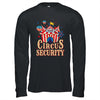 Circus Security Carnival Vintage Themed Party Event Circus Shirt & Hoodie | teecentury