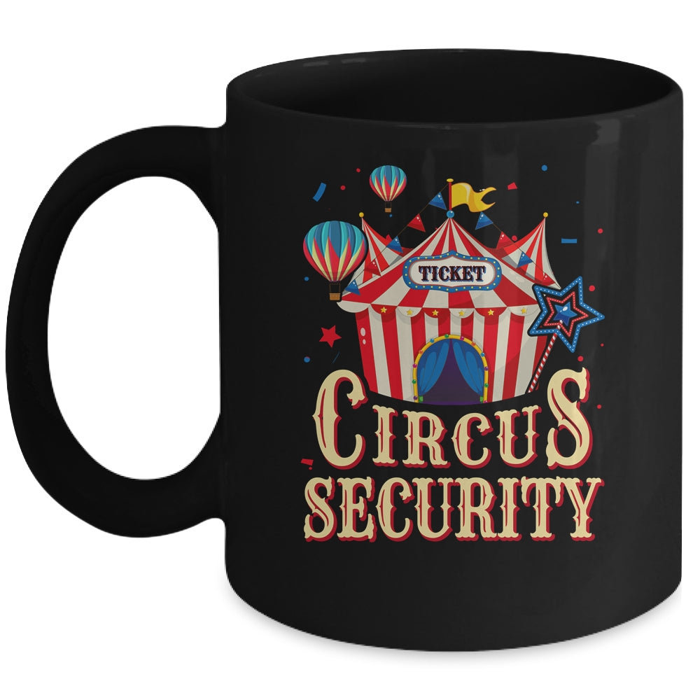 Circus Security Carnival Vintage Themed Party Event Circus Mug | teecentury