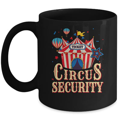 Circus Security Carnival Vintage Themed Party Event Circus Mug | teecentury