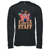 Circus Staff Carnival Vintage Themed Party Event Circus Shirt & Hoodie | teecentury
