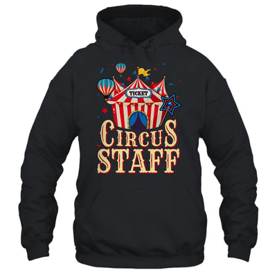 Circus Staff Carnival Vintage Themed Party Event Circus Shirt & Hoodie | teecentury