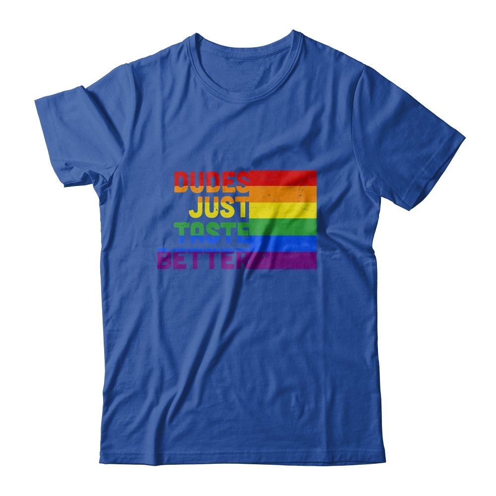 Dudes Just Taste Better Funny Rainbow LGBT Gay Month Pride T-Shirt & Hoodie | Teecentury.com