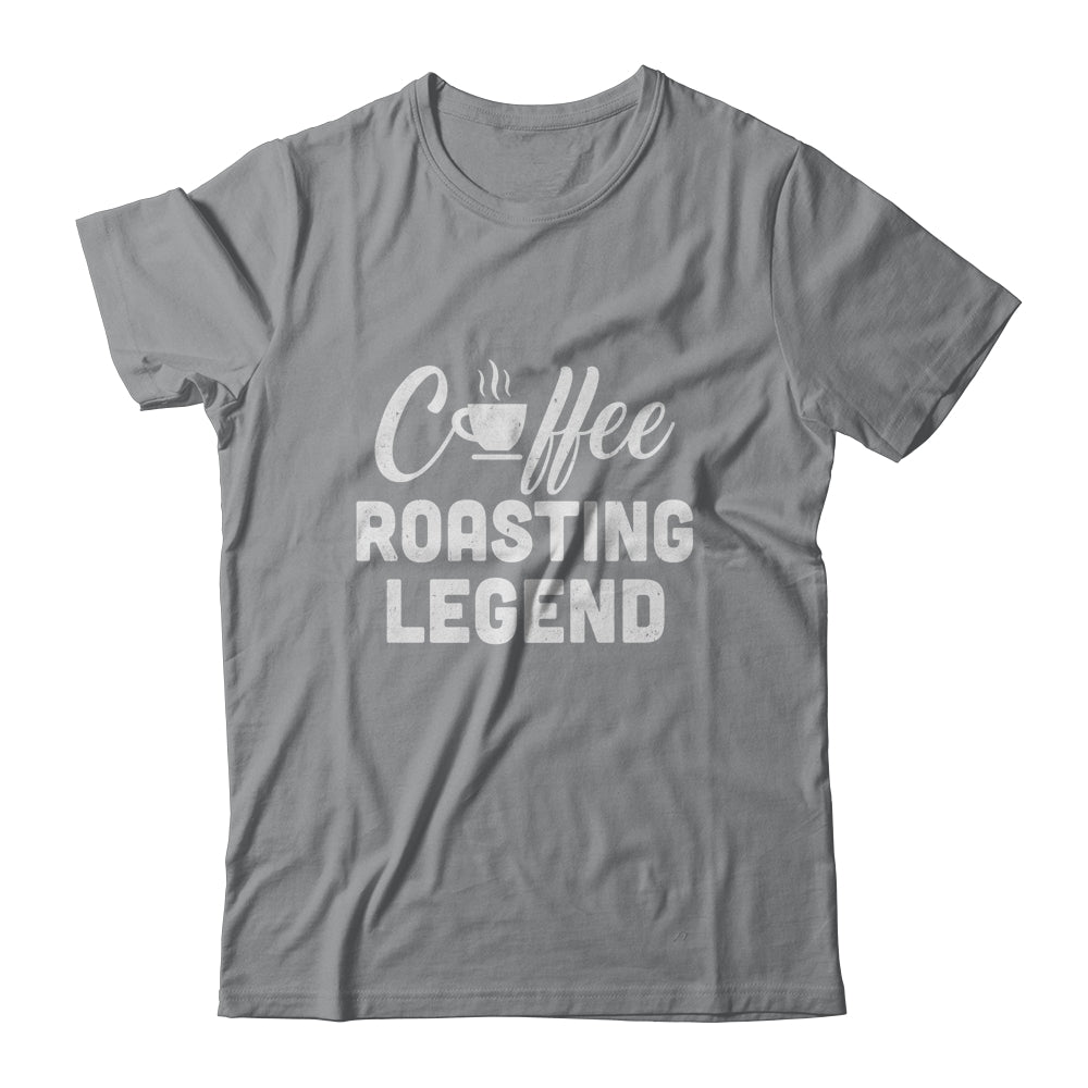 Coffee Roasting Legend Coffee Preparation Lover Gift T-Shirt & Tank Top | Teecentury.com
