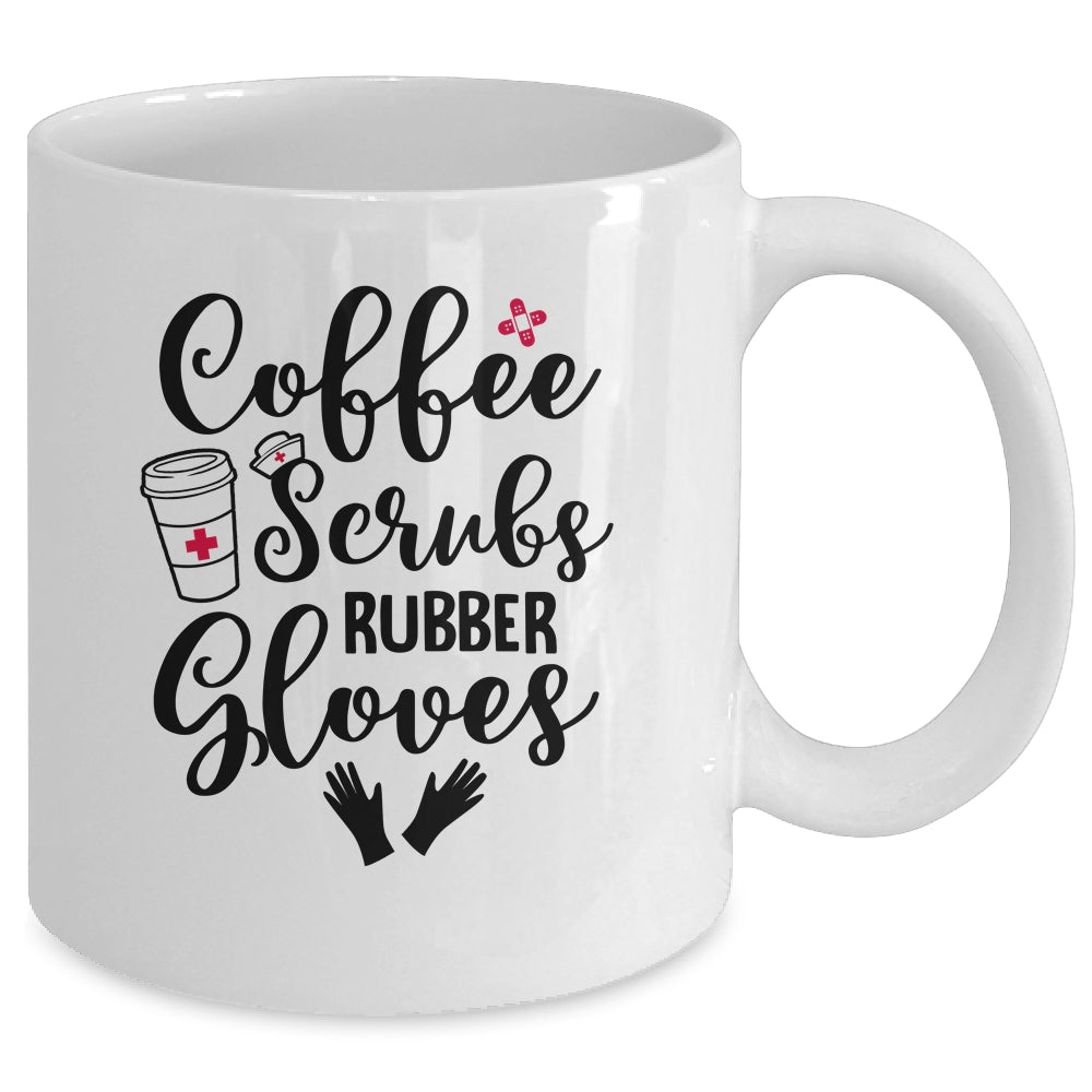 Coffee Scrubs And Rubber Gloves Nurse Doctor Gift Mug Coffee Mug | Teecentury.com