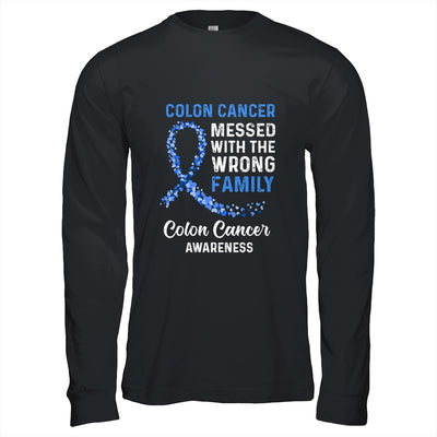 Colon Cancer Awareness Messed With The Wrong Family Support T-Shirt & Hoodie | Teecentury.com