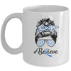 Colon Cancer Awareness Messy Bun Warrior Believe Blue Mug Coffee Mug | Teecentury.com