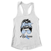 Colon Cancer Awareness Messy Bun Warrior Believe Blue T-Shirt & Tank Top | Teecentury.com