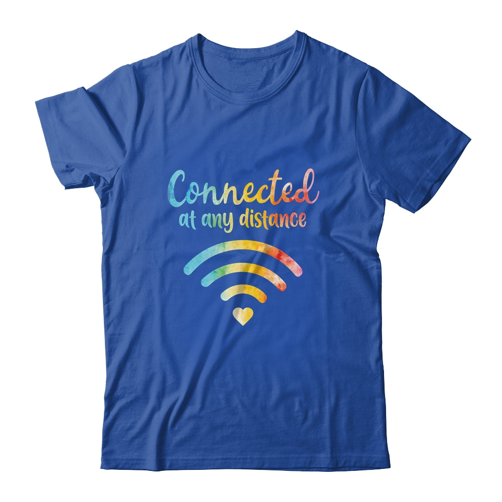 Connected At Any Distance School Back To School T-Shirt & Hoodie | Teecentury.com