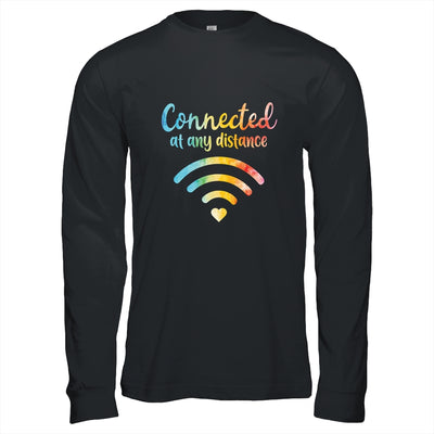 Connected At Any Distance School Back To School T-Shirt & Hoodie | Teecentury.com