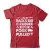 Cool Grilling For Men Women Pork Rub Smoking Bbq Meat Smoker Shirt & Hoodie | teecentury