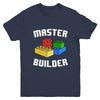 Cool Master Builder Funny Building Blocks Men Women Youth Shirt | teecentury