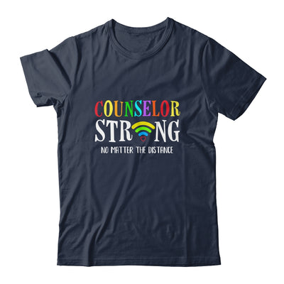 Counselor Teacher Strong No Matter The Distance Virtual T-Shirt & Hoodie | Teecentury.com