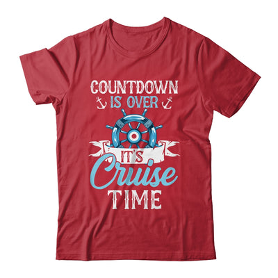 Countdown Is Over It's Cruise Time Cruising Lover Cruiser Shirt & Tank Top | teecentury