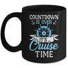 Countdown Is Over It's Cruise Time Cruising Lover Cruiser Mug | teecentury