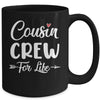 Cousin Crew For Life Mug | teecentury